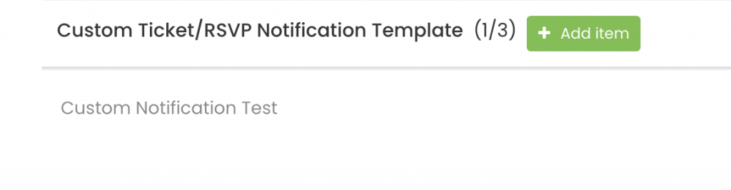 print screen of Custom Ticket / RSVP Notification Template feature
